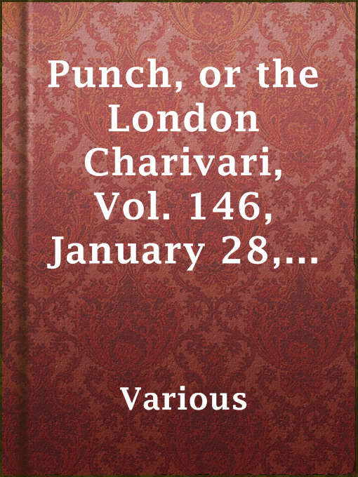 Title details for Punch, or the London Charivari, Vol. 146, January 28, 1914 by Various - Available